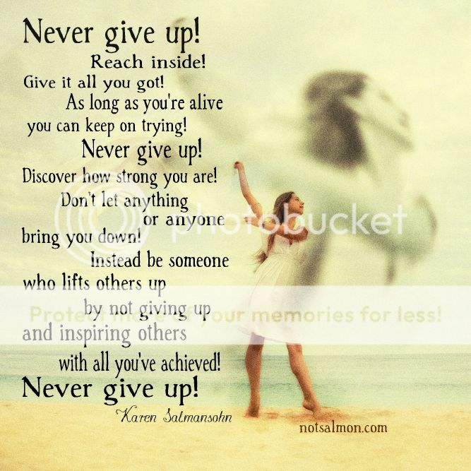 Never Give Up On Your Dream!